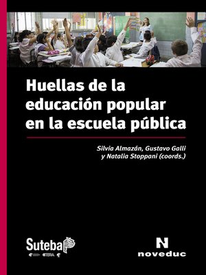 cover image of Huellas de la educación popular en la escuela pública